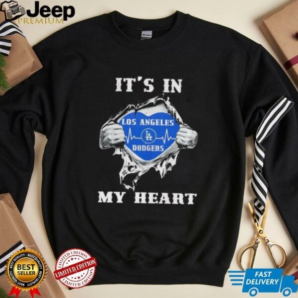 It’s in my heart Los Angeles Dodgers shirt