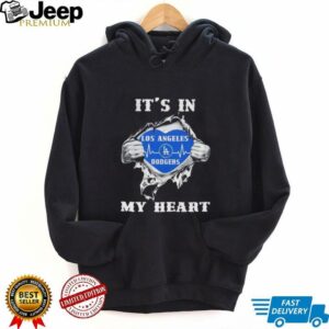 Its in my heart Los Angeles Dodgers shirt3