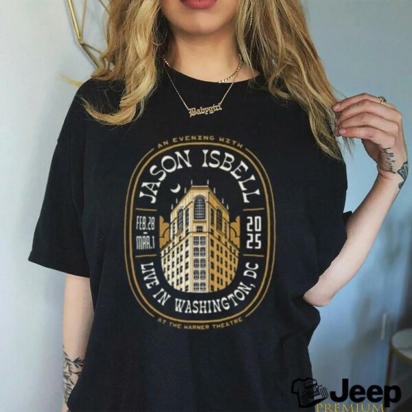 Jason Isbell Feb 27 28 2025 The Warner Theatre Washington DC Event Shirt