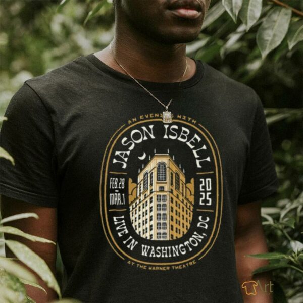 Jason Isbell Feb 27 28 2025 The Warner Theatre Washington DC Event Shirt