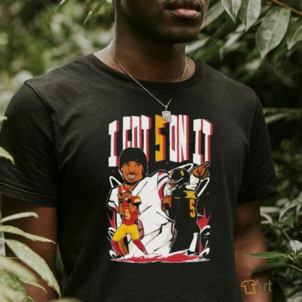 Jayden Daniels I got 5 on it Washington Commanders shirt