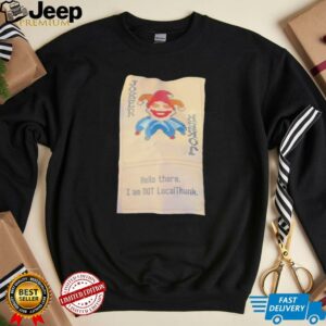 Joker hello there I am not localthunk pixel shirt