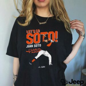 Juan Soto! Let’s Go Soto! T shirts