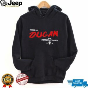 Judge Dugan Dare unisex t shirt5