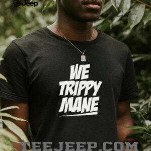 Juicy J We Trippy Mane shirt5