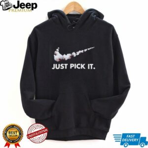 Just pick it shirt