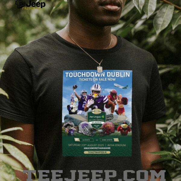 K State Vs Iowa State Touchdown Dublin TIckets On Sale Now Aer Lingus College Football Classic Ireland 2025 Saturday 23rd August Aviva Stadium Helmet Poster T Shirt