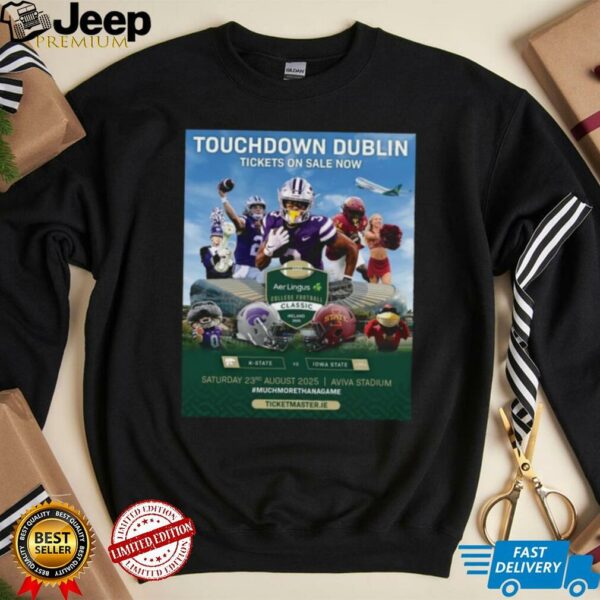 K State Vs Iowa State Touchdown Dublin TIckets On Sale Now Aer Lingus College Football Classic Ireland 2025 Saturday 23rd August Aviva Stadium Helmet Poster T Shirt