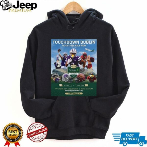 K State Vs Iowa State Touchdown Dublin TIckets On Sale Now Aer Lingus College Football Classic Ireland 2025 Saturday 23rd August Aviva Stadium Helmet Poster T Shirt