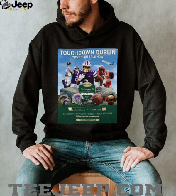 K State Vs Iowa State Touchdown Dublin TIckets On Sale Now Aer Lingus College Football Classic Ireland 2025 Saturday 23rd August Aviva Stadium Helmet Poster T Shirt
