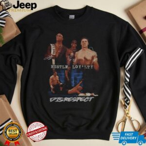 KSzAcp0m Hustle Loyalty Disrespect T Shirt1