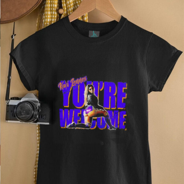 Kaci Lennox you’re welcome shirt