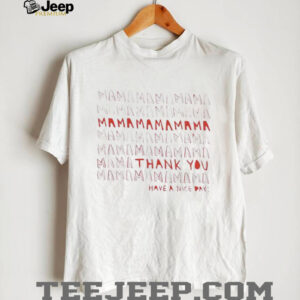 Kelly zajfen mama thank you shirt