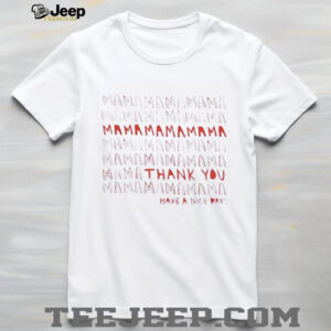 Kelly zajfen mama thank you shirt2