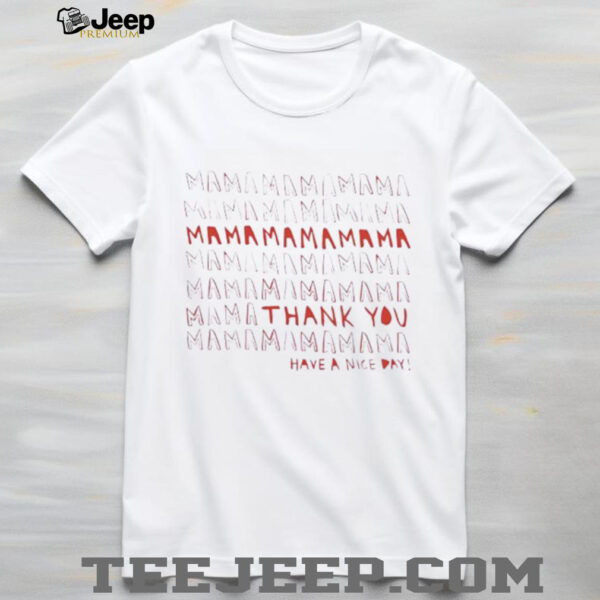 Kelly zajfen mama thank you shirt