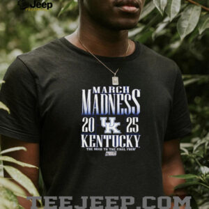 Kentucky Wildcats 2025 March Madness shirt