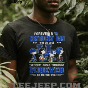 Kentucky Wildcats With Snoopy Peanuts Forever Fan No Matter What T Shirt
