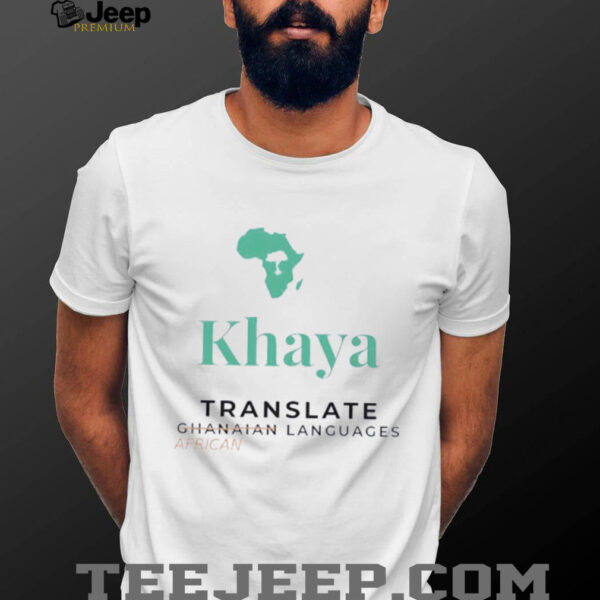 Khaya translate african languages shirt
