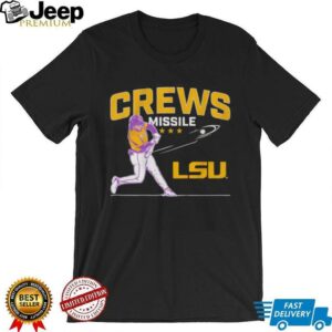 LSU Tigers Baseball Dylan Crews Misslile shirt