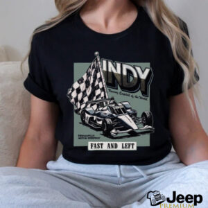Ladies Indianapolis Motor Speedway Fast n’ Left Shirt
