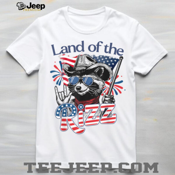 Land Of The Rizz Funny Patriotic Raccoon 4th July US Flag T Shirt