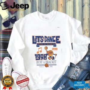 Let’s dan this is March 1998 bust a bracket shirt