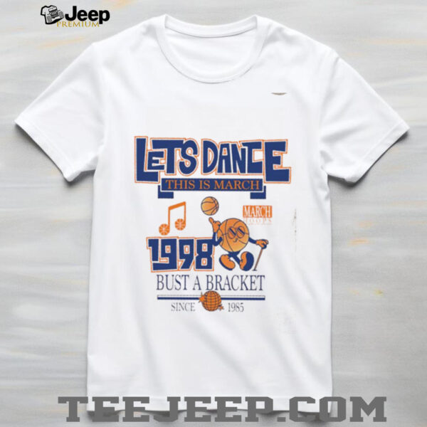 Let’s dan this is March 1998 bust a bracket shirt