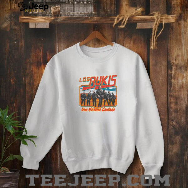 Los Bukis Una Historia Cantada shirt