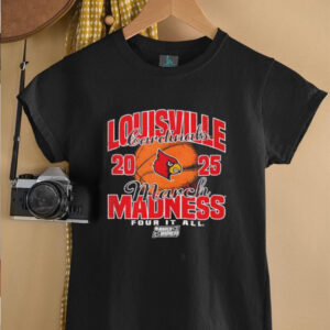 Louisville Cardinals March Madness 2025 Four It All shirt3