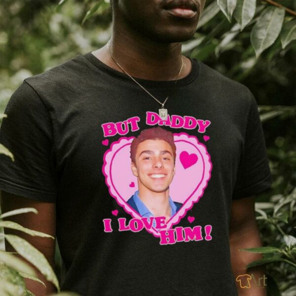 Luigi Mangione But Daddy I love him shirt