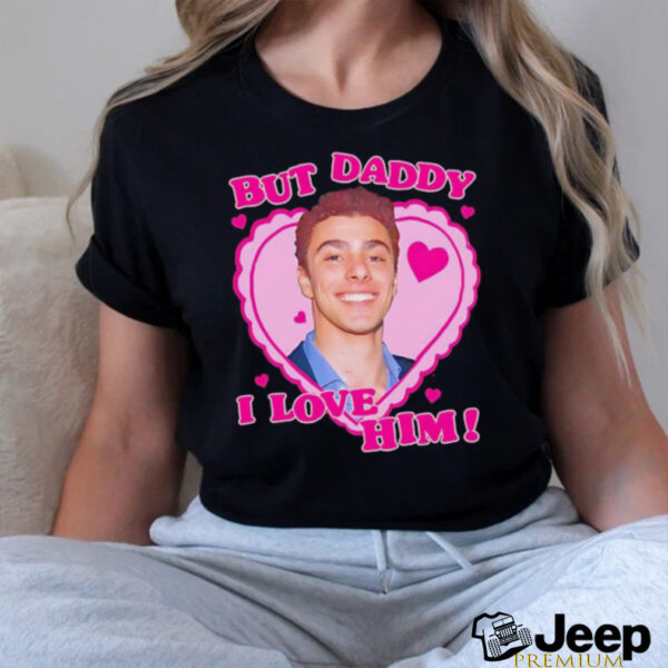 Luigi Mangione But Daddy I love him shirt