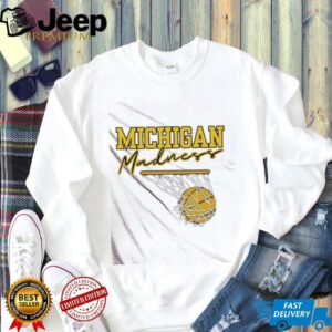 MICHIGAN Madness basketball shirt