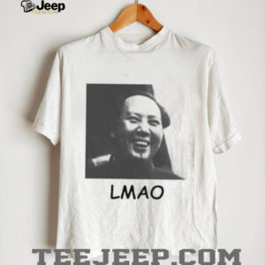 Mao Zedong Lmao shirt