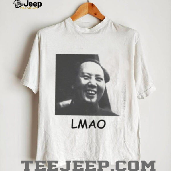 Mao Zedong Lmao shirt