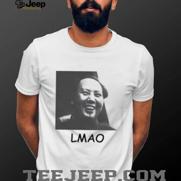 Mao Zedong Lmao shirt