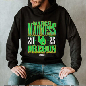 March Madness 2025 Oregon NCAA Mens Basketball Championship shirt0