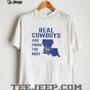McNeese State Cowboys Real Cowboys are from the boot shirt