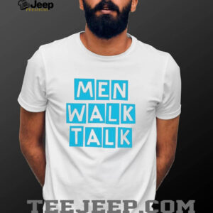 Men walk talk shirt
