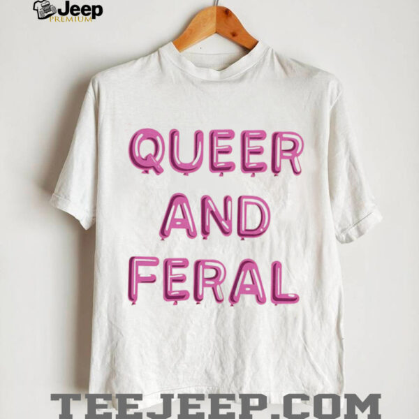 Michael James schneider queer and feral shirt