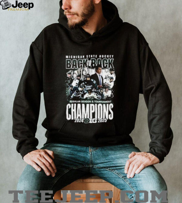 Michigan State Hockey Back To Back 2024 2025 Big Ten Champions shirt