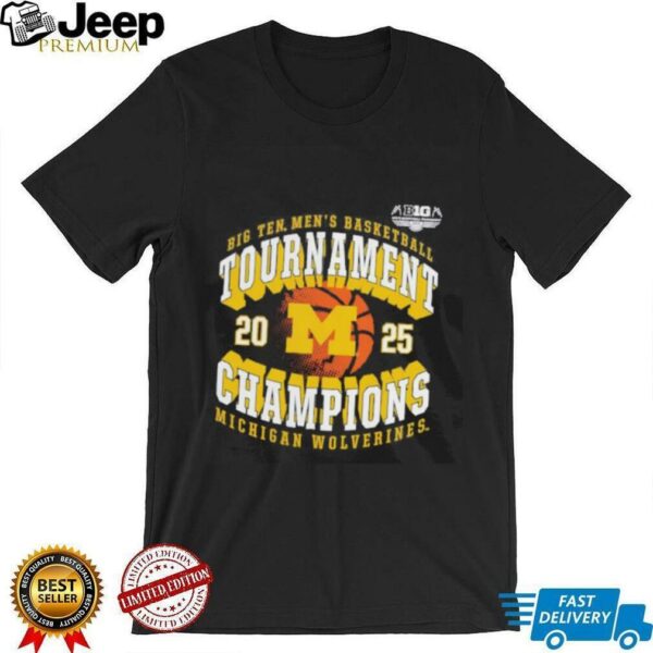 Michigan Wolverines 2025 Big Ten Men’s Basketball Conference Tournament Champions shirt