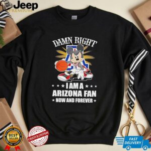 Mickey mouse damn right I am a Arizona basketball fan now and forever T shirt3