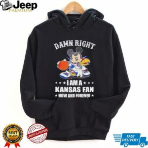 Mickey mouse damn right I am a Kansas basketball fan now and forever T shirt2