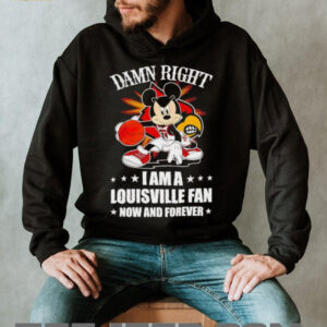Mickey mouse damn right I am a Louisville basketball fan now and forever T shirt5
