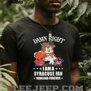 Mickey mouse damn right I am a Syracuse basketball fan...