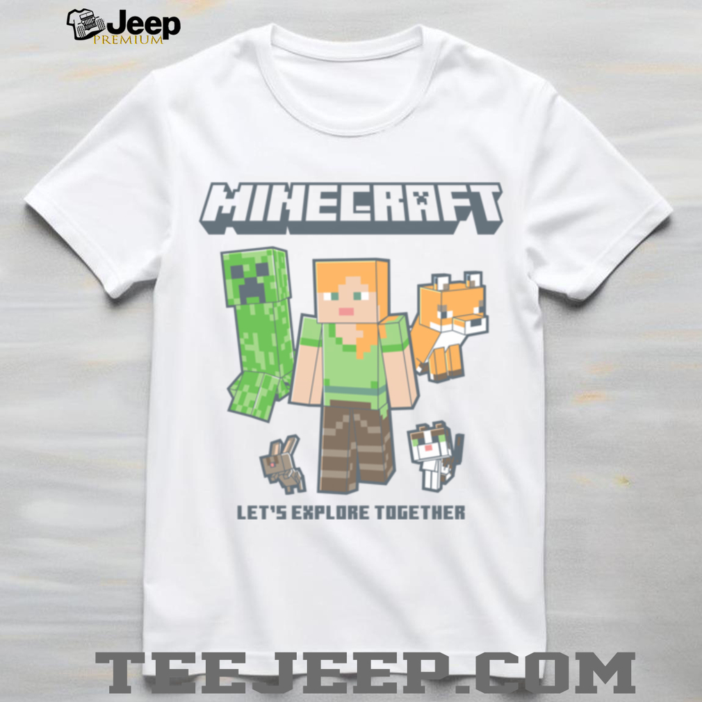 Minecraft Alex And Creeper Let’s Explore Together shirt Minecraft Alex And Creeper Let’s Explore Together shirt