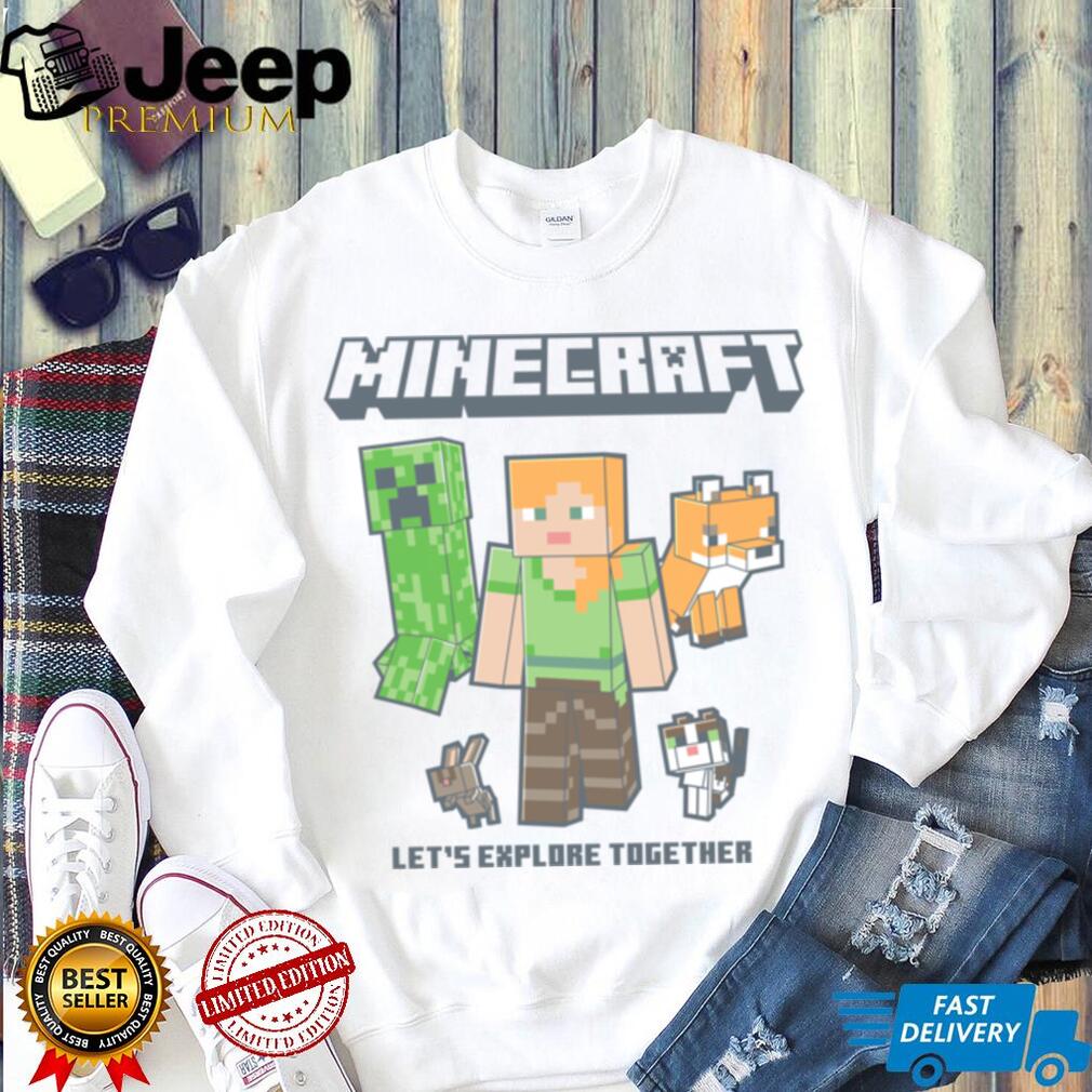 Minecraft Alex And Creeper Let’s Explore Together shirt Minecraft Alex And Creeper Let’s Explore Together shirt