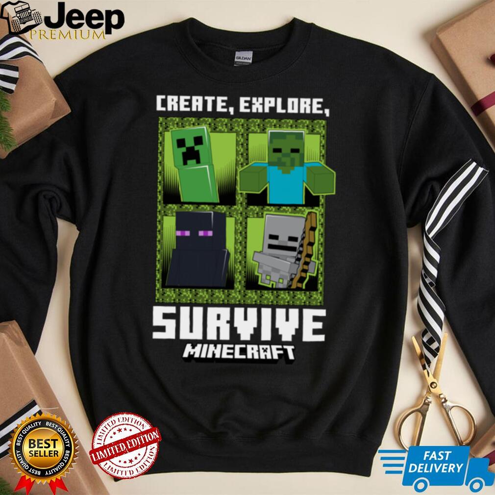 Minecraft Create Explore Survive With Mobs Shirt Front View