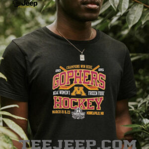 Minnesota Golden Gophers hockey NCAA Womens Frozen Four Champions win here 2025 shirt4