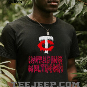 Minnesota Twins I’mpending Meltdown shirt